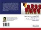 Mohammad Jamal Uddin, Jamal Uddin - Media Hypes and Disaster Management: The Case of Rana Plaza, Bangladesh