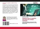 Ailen Castellanos Gutiérrez, Julio Cesar Sorí Gómez, Mailyn Torres Vivanco - Sistema para la gestión del plan de trabajo mensual
