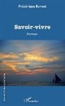 Frédérique Bonnet - Savoir-vivre