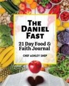 Chef Ashley Shep - The Daniel Fast