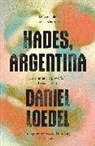 Daniel Loedel - Hades, Argentina