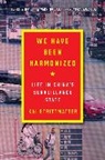 Kai Strittmatter - We Have Been Harmonized