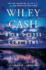 Wiley Cash - When Ghosts Come Home