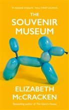 Elizabeth McCracken, McCracken Elizabeth - The Souvenir Museum
