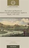 Sara El Gaddari, Sara ElGaddari, Sara El Gaddari, Sara ElGaddari - Letters and Reports of British Consular and Diplomatic Agents in