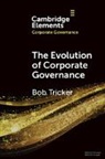 Bob Tricker, Bob (University of Oxford) Tricker, Tricker Bob - Evolution of Corporate Governance