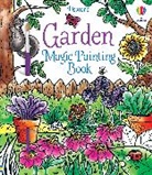 Abigail Wheatley, Abigail Wheatley Wheatley, Wheatley Abigail, Andrea Bianchi, Andrea (Illustrator) Bianchi - Garden Magic Painting Book