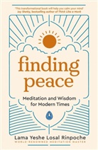 Yeshe Losal Rinpoche - Finding Peace
