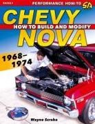 Wayne Scraba - Chevy Nova 1968-1974
