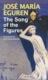 Jose Maria Eguren, Jose Garay Boszeta - The Song of the Figures by Jose Maria Eguren