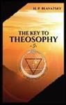 H. P. Blavatsky - The Key to THEOSOPHY