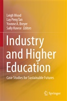 Yvonne A Breyer et al, Yvonne A. Breyer, Sally Hawse, La Peng Tan, Lay Peng Tan, Lay Peng Tan... - Industry and Higher Education