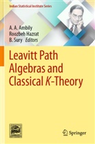 A. A. Ambily, Roozbe Hazrat, Roozbeh Hazrat, B Sury, B. Sury - Leavitt Path Algebras and Classical K-Theory