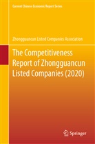 Zhongguancun Listed Companies Associatio, Zhongguancun Listed Companies Association - The Competitiveness Report of Zhongguancun Listed Companies (2020)