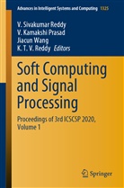 Kamakshi Prasad, V Kamakshi Prasad, V. Kamakshi Prasad, K. T. V. Reddy, KTV Reddy, V. Sivakumar Reddy... - Soft Computing and Signal Processing
