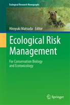 Hiroyuk Matsuda, Hiroyuki Matsuda - Ecological Risk Management