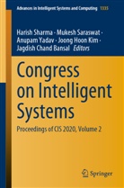 Jagdish Chand Bansal, Joong Hoon Kim, Mukes Saraswat, Mukesh Saraswat, Harish Sharma, Anupam Yadav... - Congress on Intelligent Systems