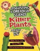 Anna Claybourne, Claybourne Anna - Disgusting and Dreadful Science: Killer Plants and Other Green Gunk