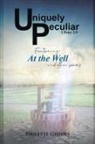 Paulette Geddes - Uniquely Peculiar, at the Well