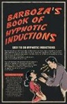 John Barboza - Barboza''s Book of Hypnotic Inductions