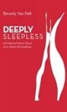 Beverly van Pelt - Deeply Sleepless
