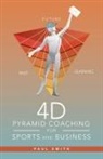 Paul Smith - 4D Pyramid Coaching for Sports and Business