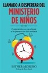 Esther Moreno - Llamado a Despertar Del Ministerio De Niños