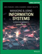 Denni Galletta, Dennis F. Galletta, Dennis F. (University of Pittsburgh) Galletta, Galletta Dennis F., Pearlson, Keri Pearlson... - Managing and Using Information Systems
