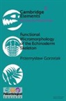 Przemyslaw Gorzelak, Przemyslaw (Polish Academy of Sciences) Gorzelak, GORZELAK PRZEMYSLAW - Functional Micromorphology of the Echinoderm Skeleton