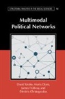 Dimitris Christopoulos, Mario Diani, Diani Mario, James Hollway, James (Graduate Institute of International and Development Studies Hollway, David Knoke... - Multimodal Political Networks
