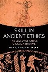 Tom Angier, Lisa Raphals, Lisa A Raphals, Dr Tom (University of Cape Town Angier, Tom Angier, Lisa Raphals... - Skill in Ancient Ethics