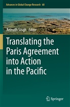 Anirud Singh, Anirudh Singh - Translating the Paris Agreement into Action in the Pacific