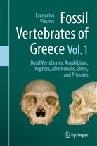Evangelo Vlachos, Evangelos Vlachos - Fossil Vertebrates of Greece Vol. 1