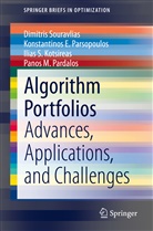 K, Ilias S. Kotsireas, Panos M Pardalos, Panos M. Pardalos, Konstantinos Parsopoulos, Konstantinos E Parsopoulos... - Algorithm Portfolios