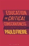 . Paulo Freire, Paulo Freire, Freire Paulo - Education for Critical Consciousness
