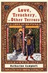 Katharine Campbell - Love, Treachery, and Other Terrors