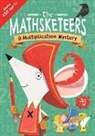 Buster Books, John Bigwood, John Bigwood, James Hearne - The Mathsketeers - A Multiplication Mystery
