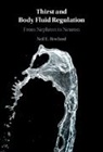 Neil E. Rowland, Neil E. (University of Florida) Rowland, Rowland Neil E. - Thirst and Body Fluid Regulation