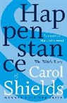 Carol Shields, Shields Carol - Happenstance