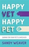 Sandy Weaver - Happy Vet Happy Pet