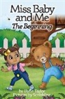 Elynn Taylor, Elynn Taylor - Miss Baby and Me: The Beginning Volume 1