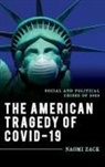 Naomi Zack - American Tragedy of Covid-19