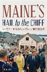 Mac Smith, Smith Mac - Maine''s Hail to the Chief