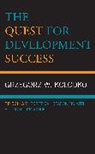 Grzegorz W. Kolodko - Quest for Development Success