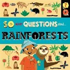 Mark Ruffle, Sally Spray, Spray Sally, Wayland Publishers, Ruffle Mark - So Many Questions: About Rainforests