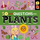 Mark Ruffle, Sally Spray, Spray Sally, WAYLAND PUBLISHERS, Mark Ruffle, Ruffle Mark - So Many Questions: About Plants