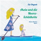 Ela Ungruh - Akela und die Meeresschildkröte