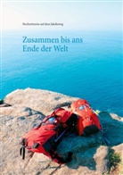 Rettig Katharina, Domini Rettig, Dominik Rettig, Katharina Rettig - Zusammen bis ans Ende der Welt