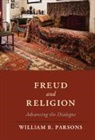 William B. Parsons, William B. (Rice University Parsons, Parsons William B. - Freud and Religion