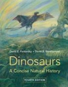 David E. Fastovsky, David E. (University of Rhode Island) Fastovsky, David E. (University of Rhode Island) W Fastovsky, Fastovsky David E., David B. Weishampel, Weishampel David B.... - Dinosaurs